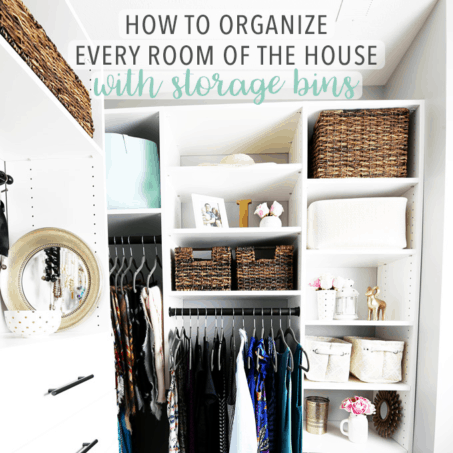 HOW TO ORGANIZE EVERY ROOM OF THE HOUSE WITH STORAGE BINS - bigroofus